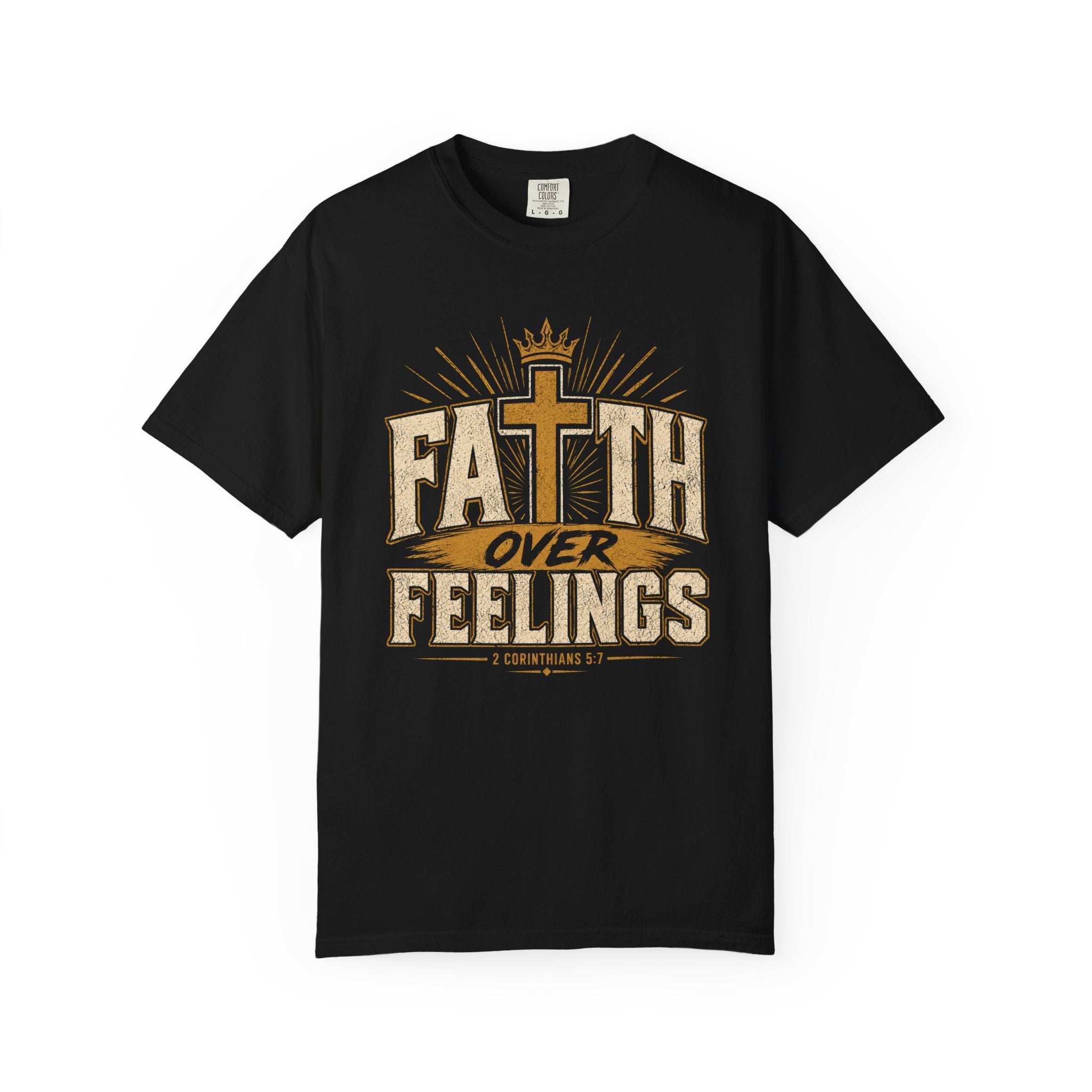 Faith over Feelings - Christian Tee