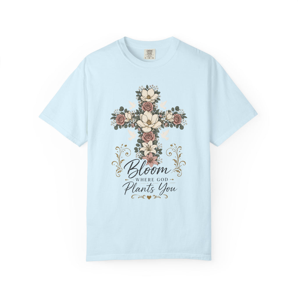 Floral Cross T-Shirt — "Bloom Where Love Plants You" Christian Faith Tee