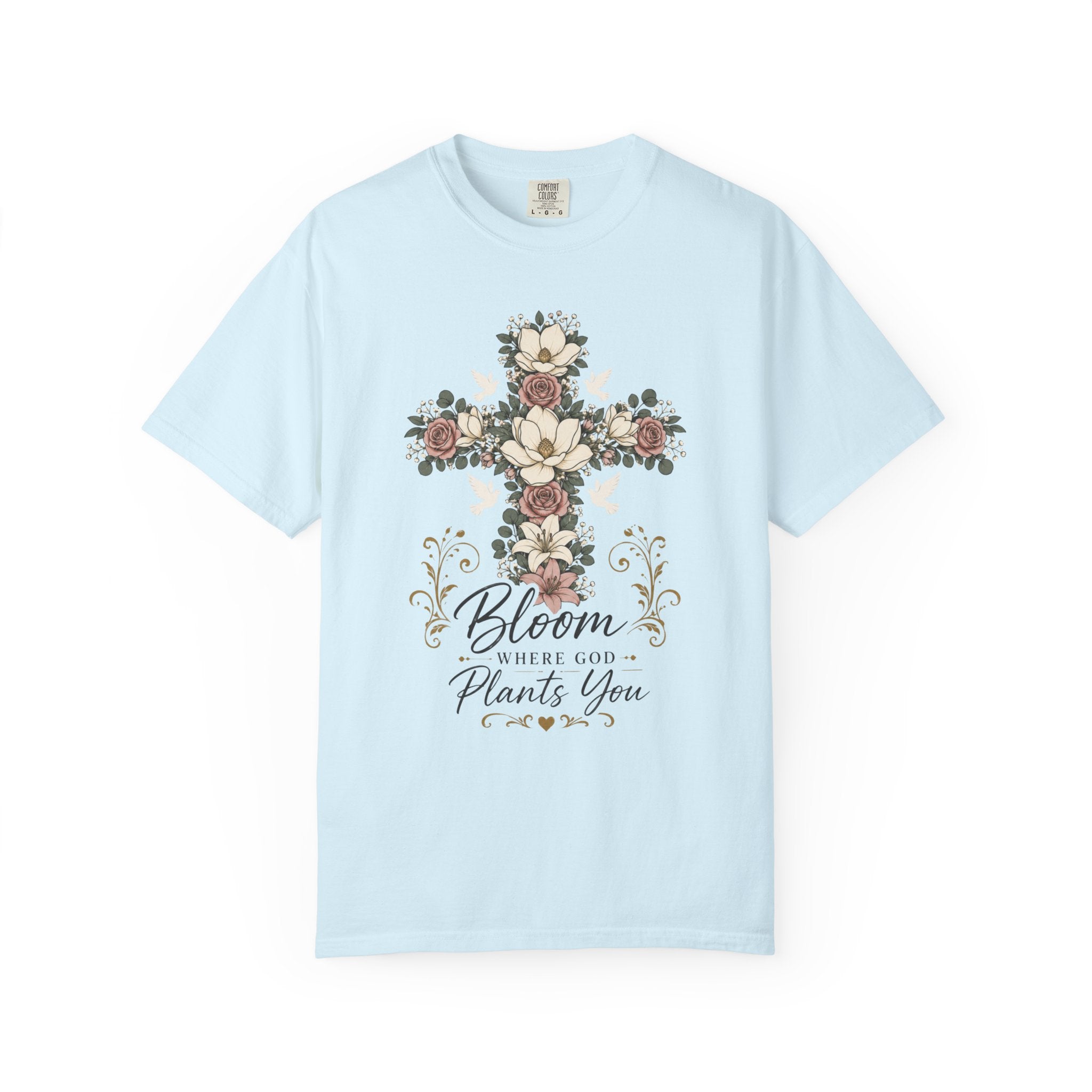 Floral Cross T-Shirt — "Bloom Where Love Plants You" Christian Faith Tee