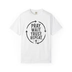 Pray Wait Trust Repeat Christian T-Shirt | Vintage Faith Graphic Tee