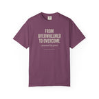 From Overwhelmed To Overcome - Christian T-shirt