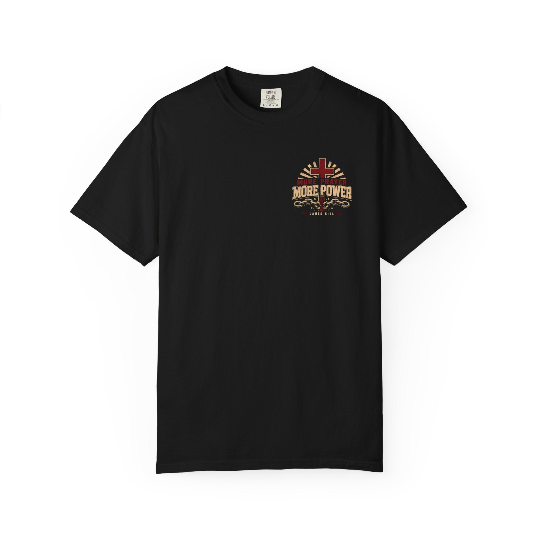 More Prayer More Power - Christian Tee