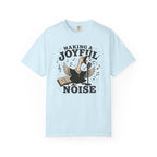 Making a Joyful Noise T-Shirt — Christian Choir/Church Music Tee