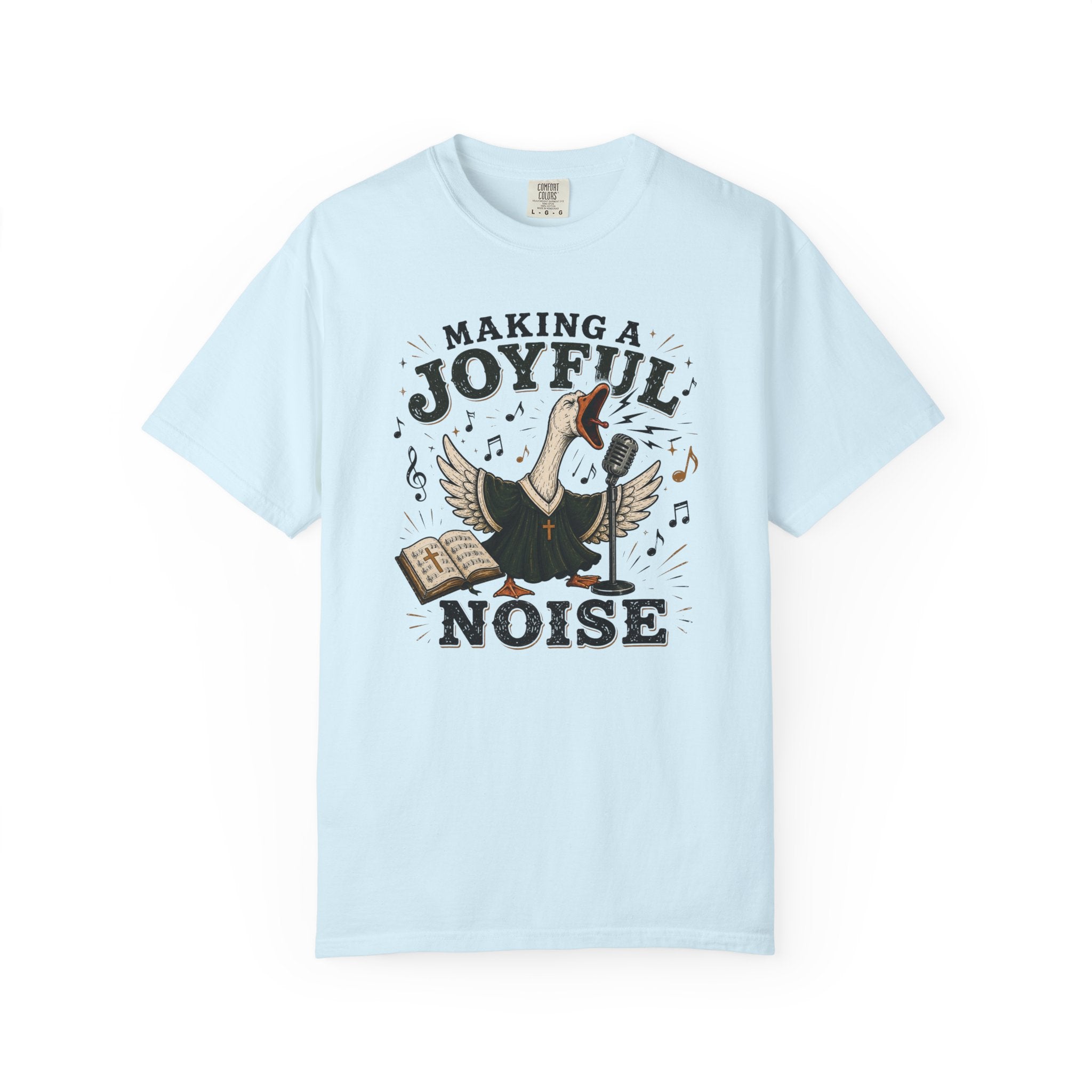 Making a Joyful Noise T-Shirt — Christian Choir/Church Music Tee