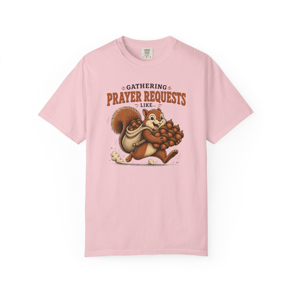 Prayer Requests T-Shirt — Cute Squirrel Gathering Acorns Christian Tee