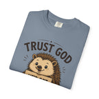 Trust God - Christian Humour Tee