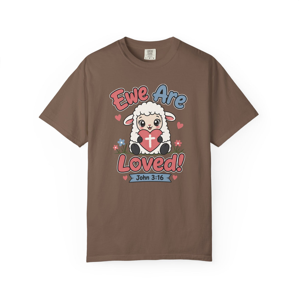 Ewe Are Loved - Christian Faith Tee