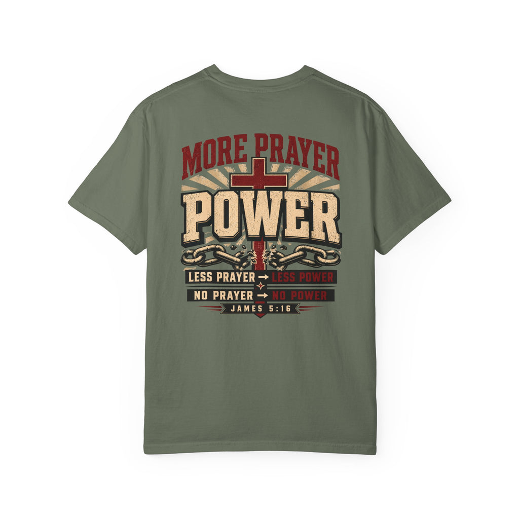More Prayer More Power - Christian Tee