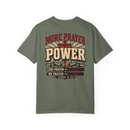 More Prayer More Power - Christian Tee