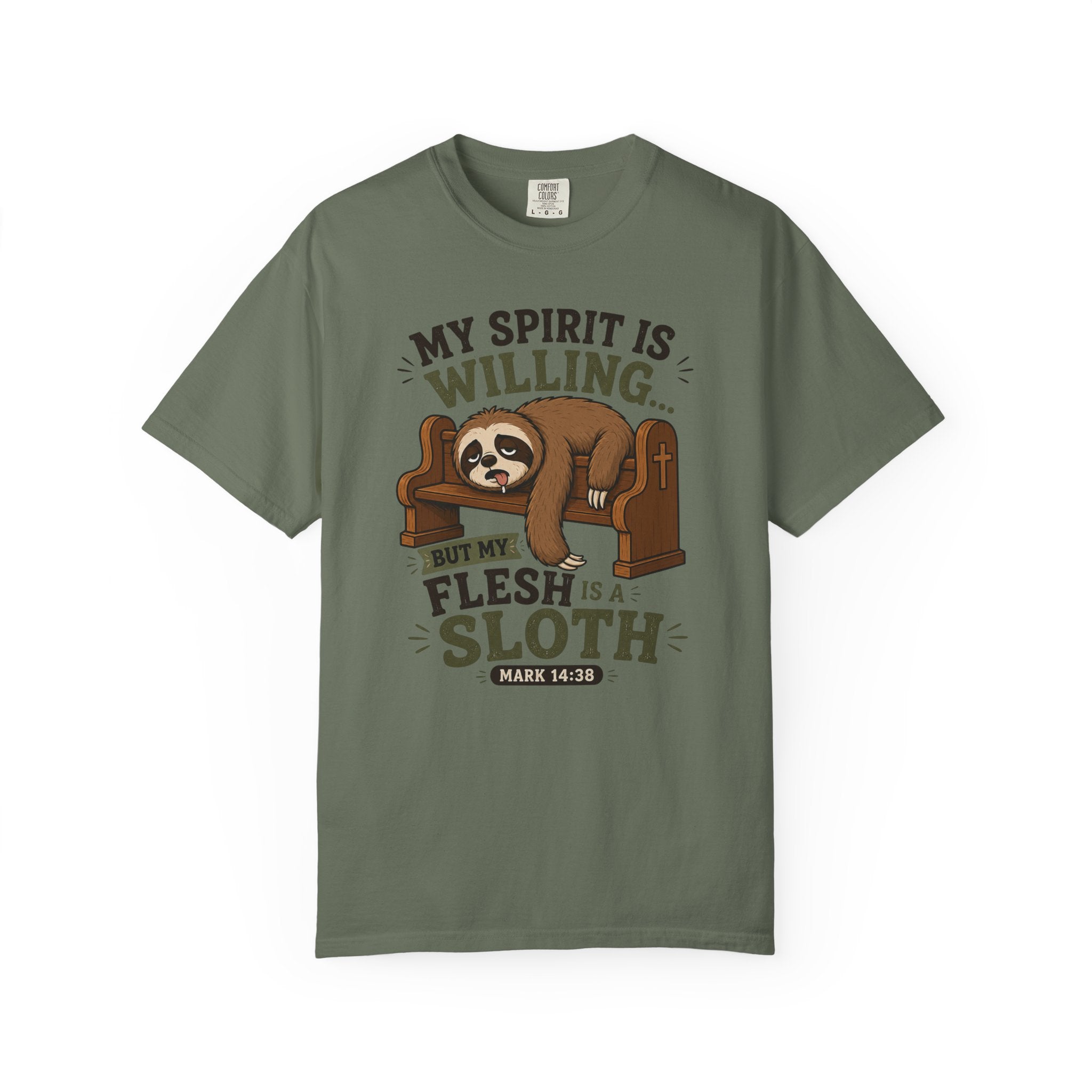 Spirit Yes, Flesh Nah - Funny Sloth Christian T-Shirt