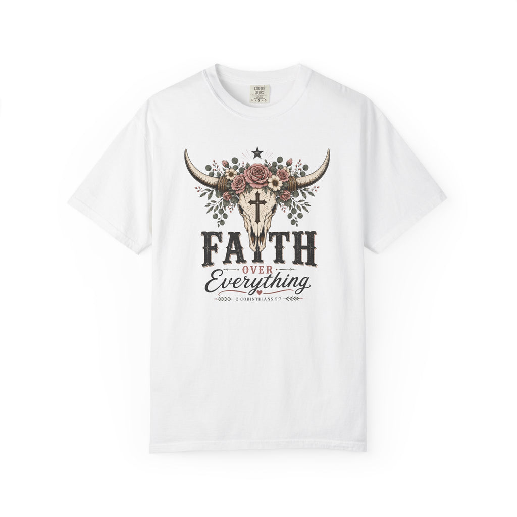 Faith Over Everything T-Shirt