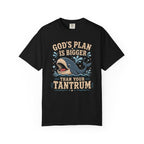 God's Plan Is Bigger Than Your Tantrum – Funny Christian Whale T-Shirt