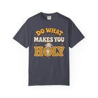 Holy Doings- Christian Tee