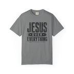 Jesus Over Everything Tee