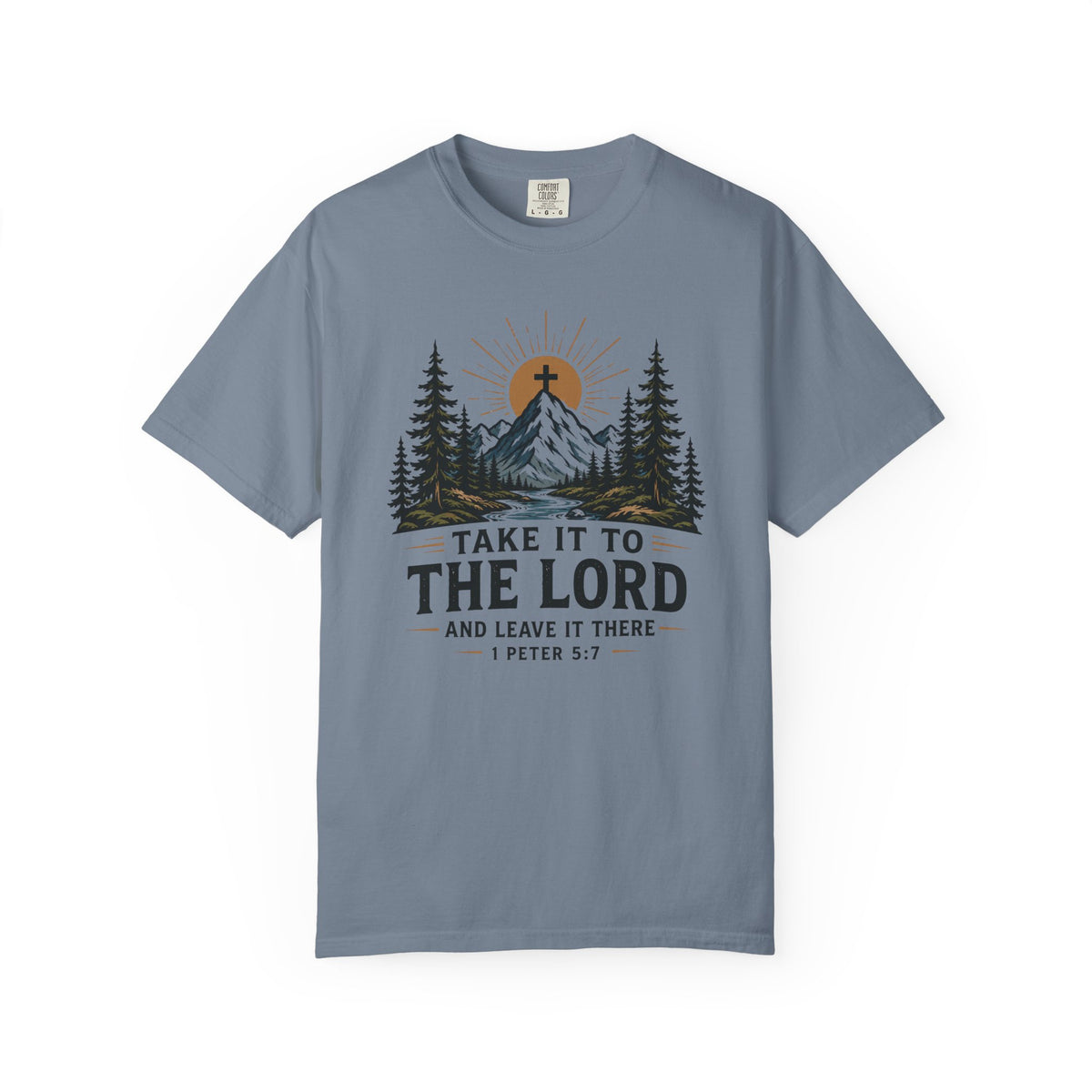 Take It To The Lord - Christian Tee