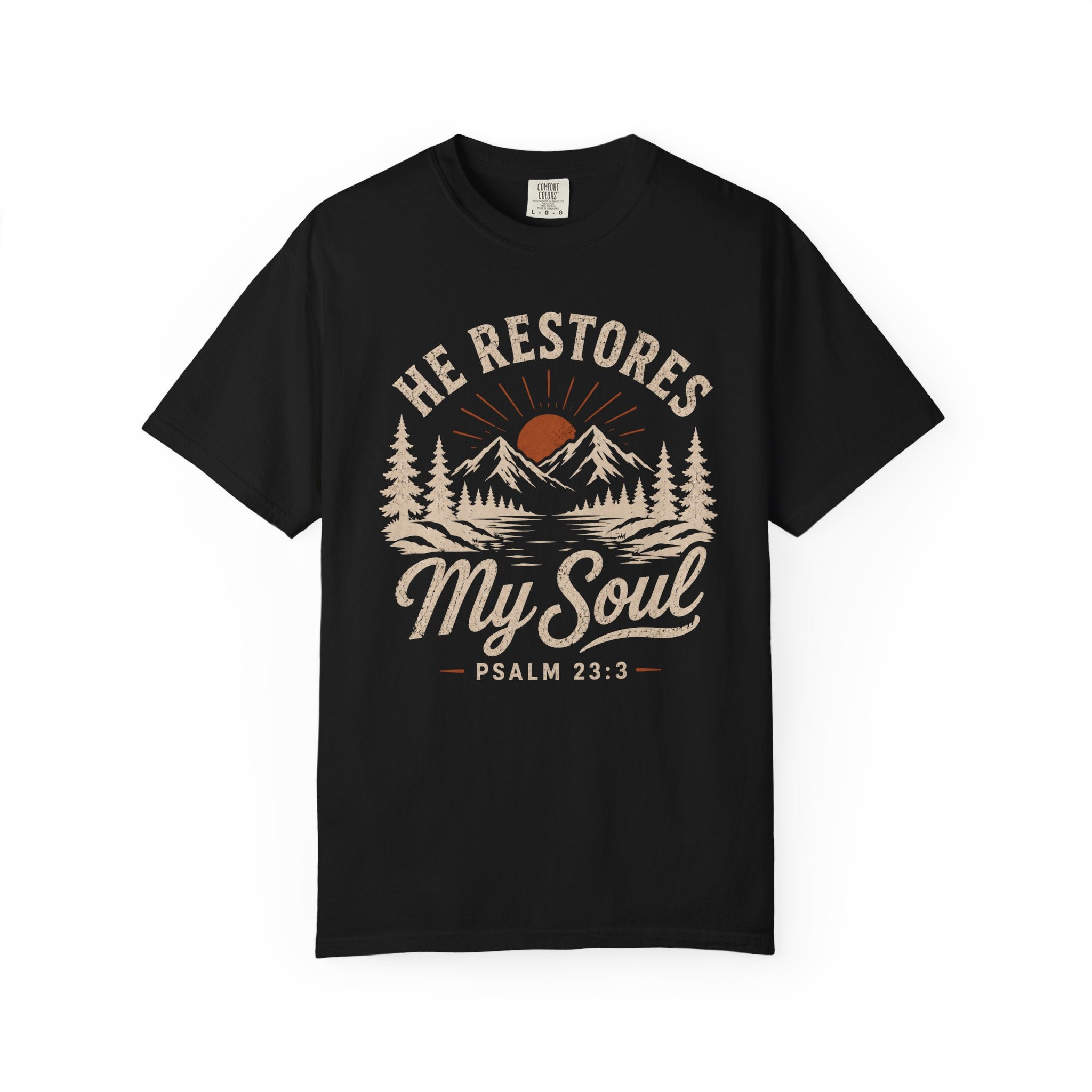 He Restores My Soul – Christian Tee