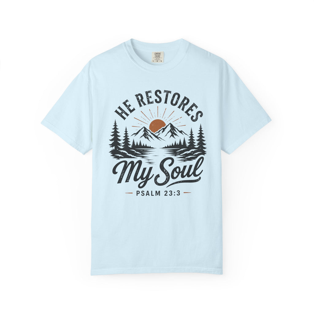 He Restores My Soul – Christian Tee