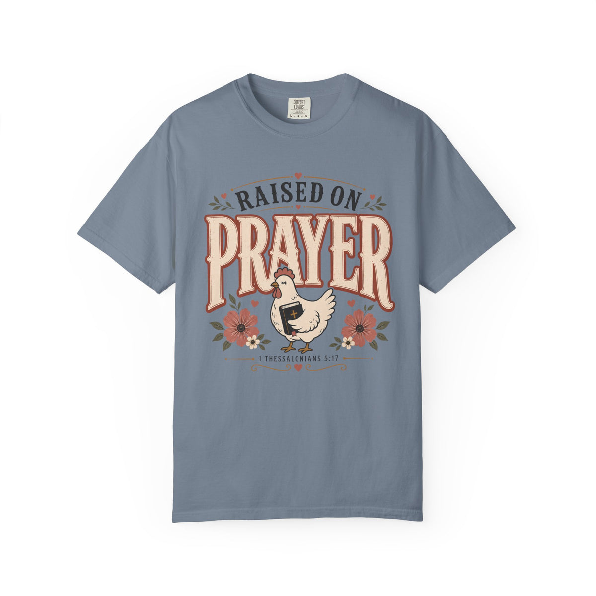 Raised On Prayer - Christian Tee