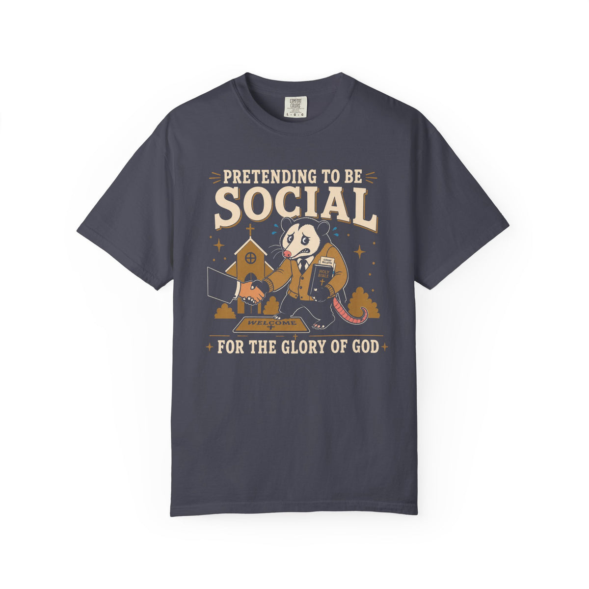 Pretending to Be Social T-Shirt — Funny Christian Possum Church Tee