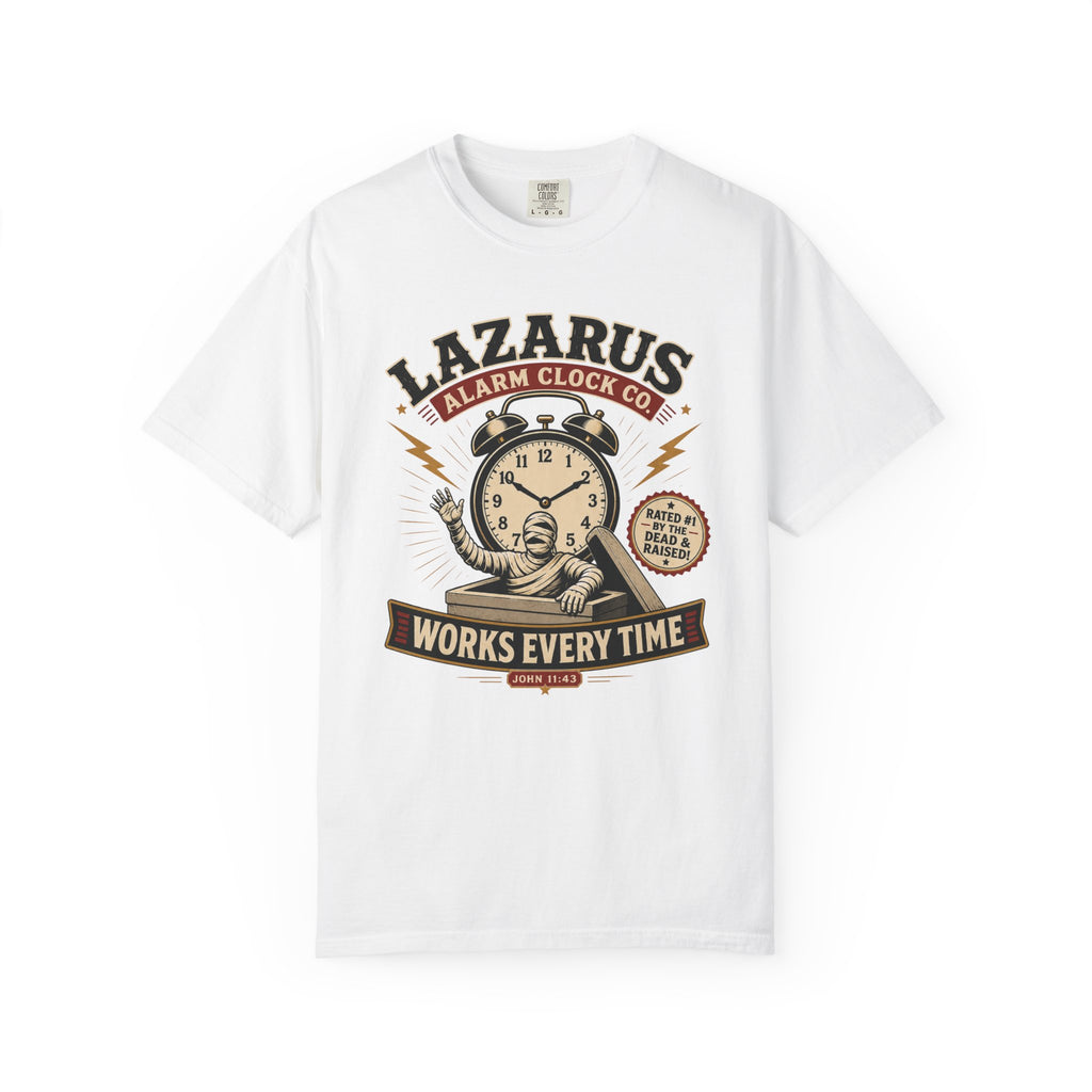 Lazarus Clock Funny Christian T-Shirt