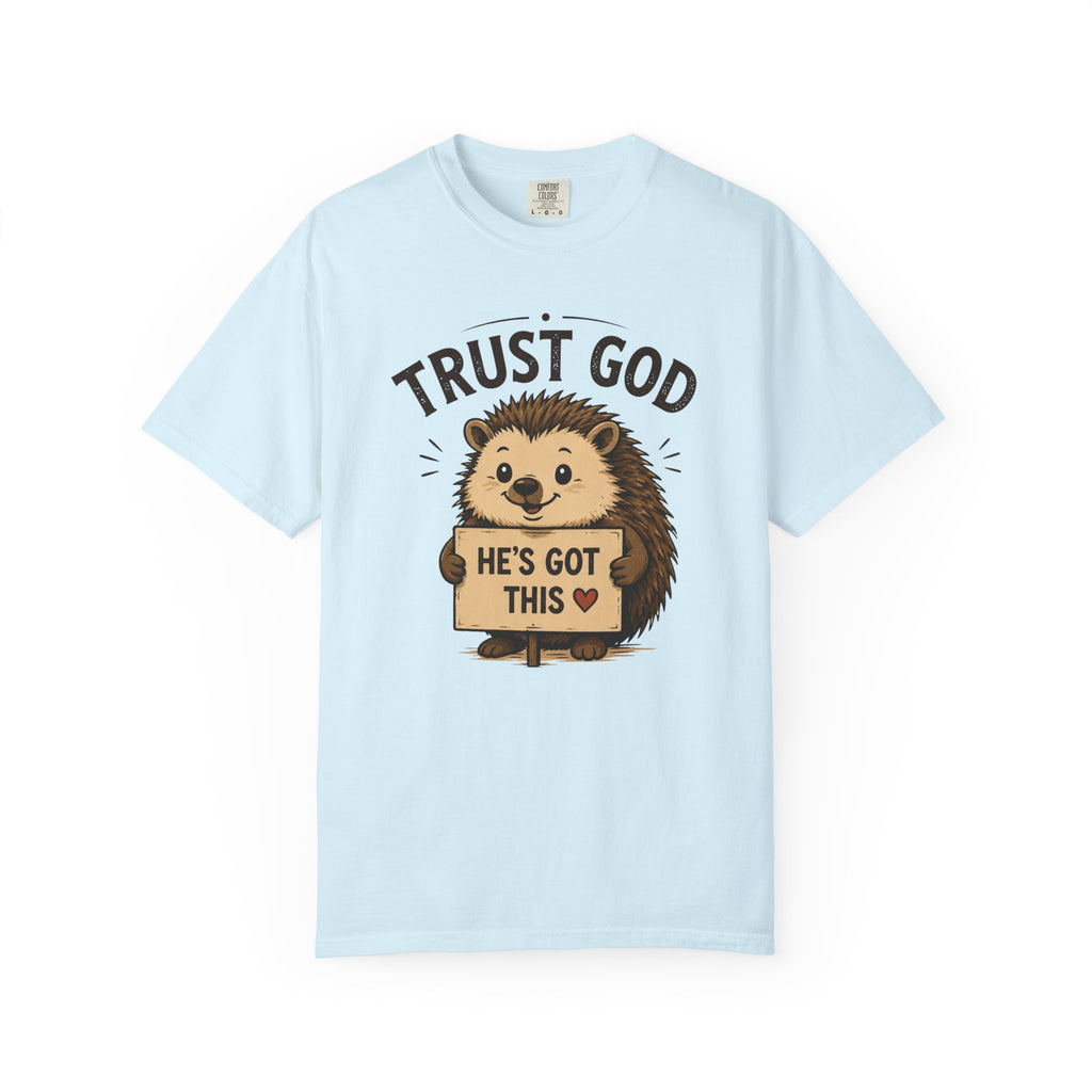 Trust God - Christian Humour Tee