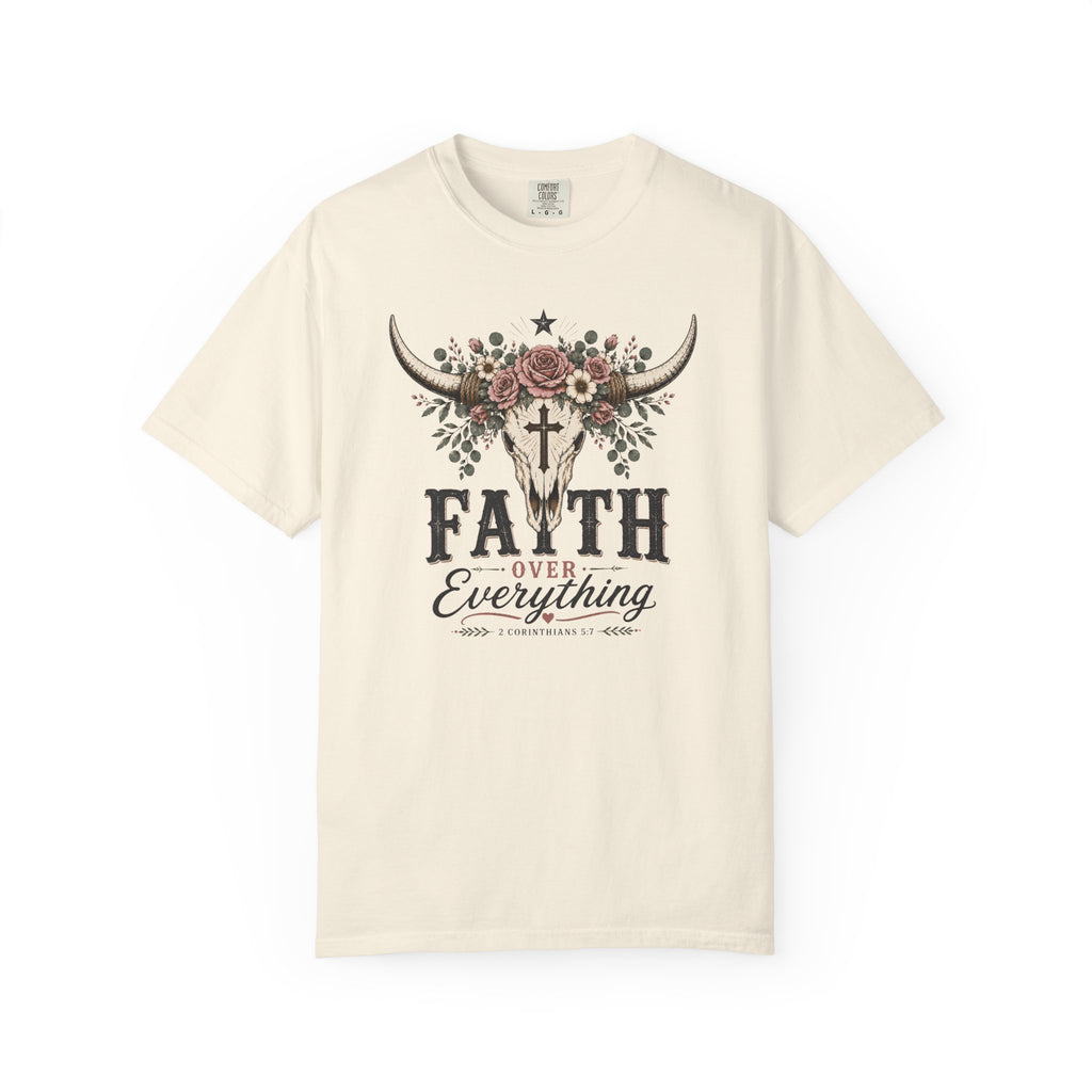 Faith Over Everything T-Shirt