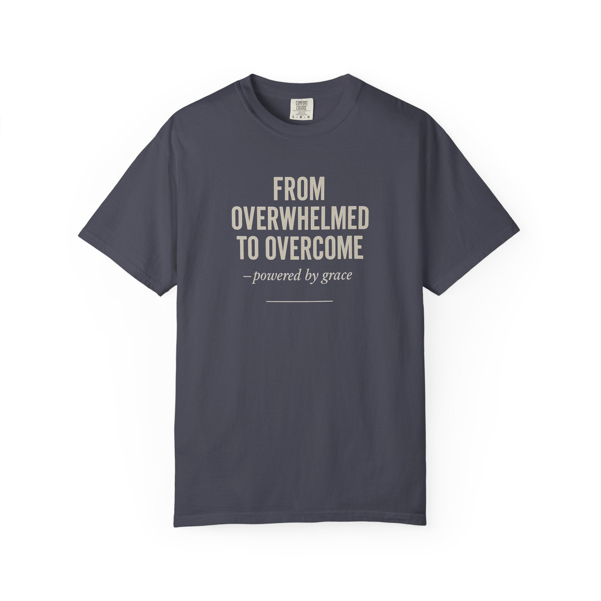 From Overwhelmed To Overcome - Christian T-shirt