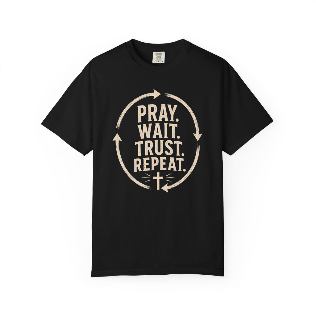 Pray Wait Trust Repeat Christian T-Shirt | Vintage Faith Graphic Tee