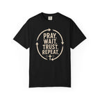 Pray Wait Trust Repeat Christian T-Shirt | Vintage Faith Graphic Tee