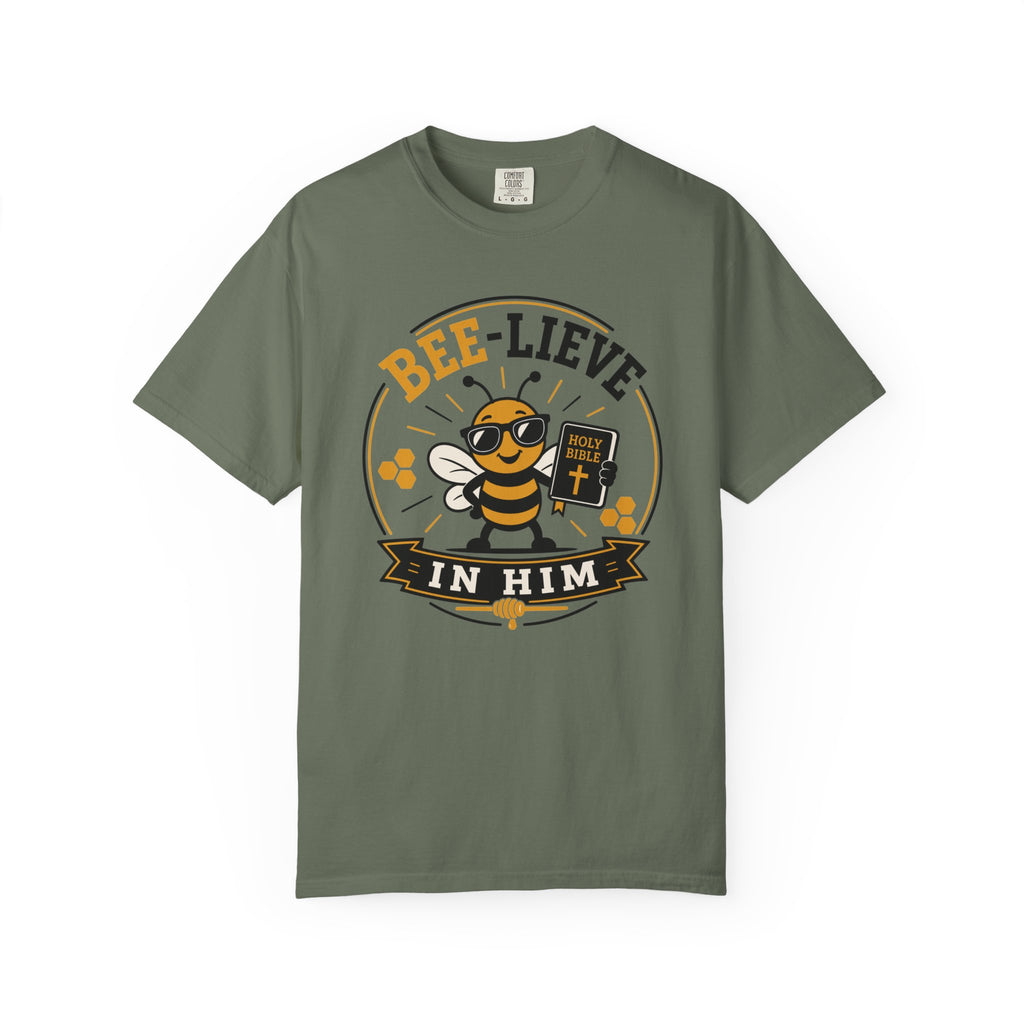 Bee-Lieve in Him T-Shirt