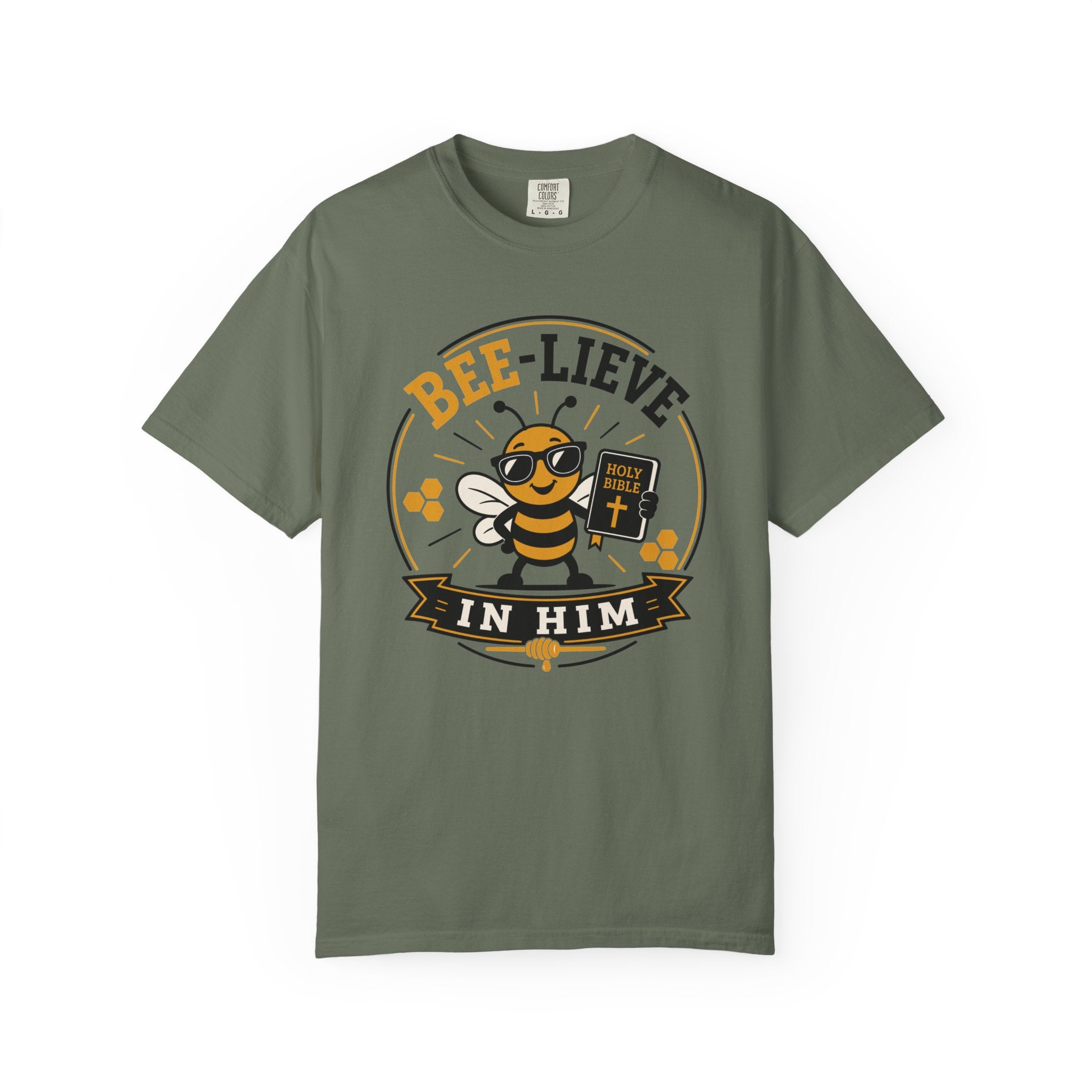 Bee-Lieve in Him T-Shirt