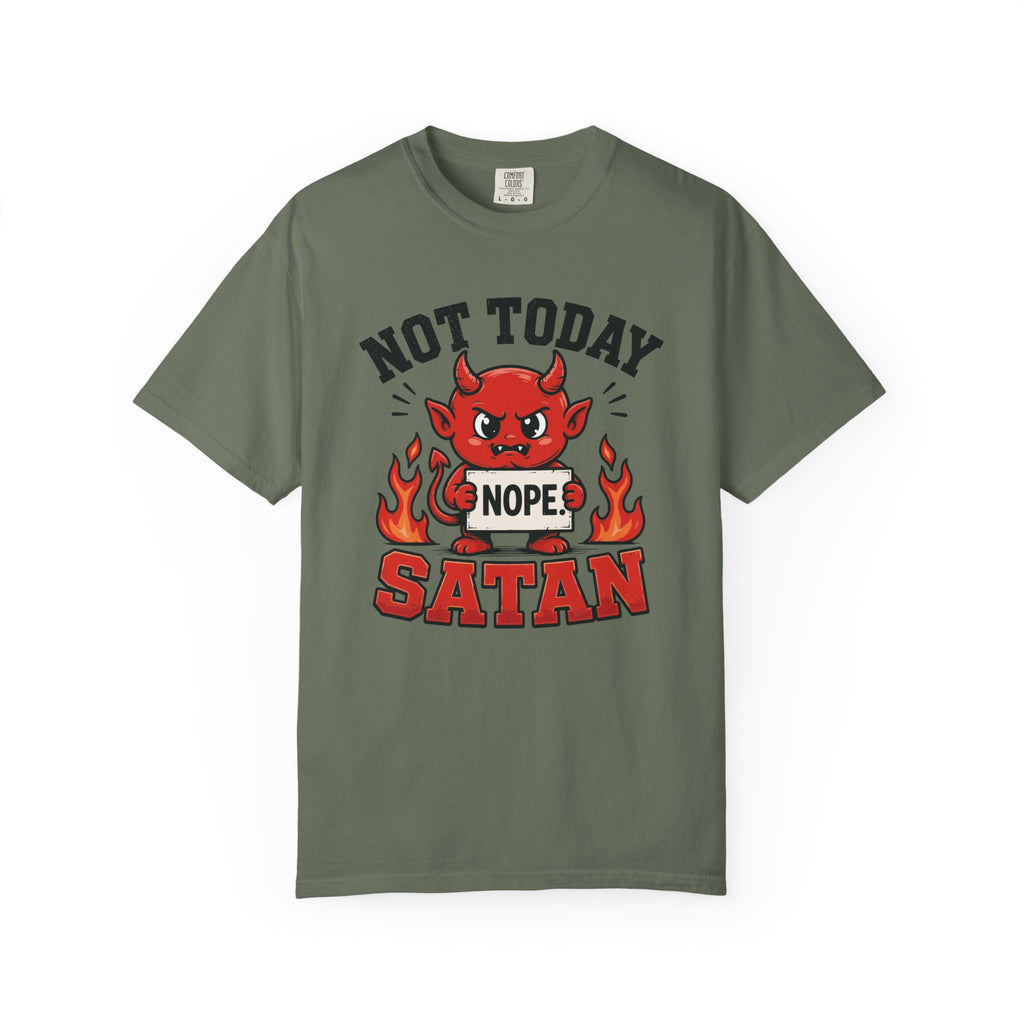 Not Today Satan T-Shirt