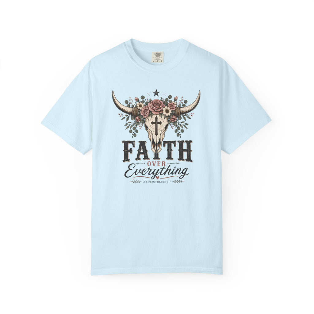 Faith Over Everything T-Shirt