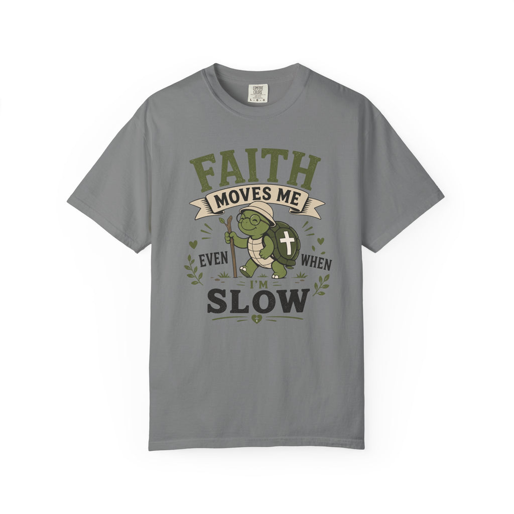 Faith Moves Me Even When I'm Slow | Cute Christian Turtle T-Shirt