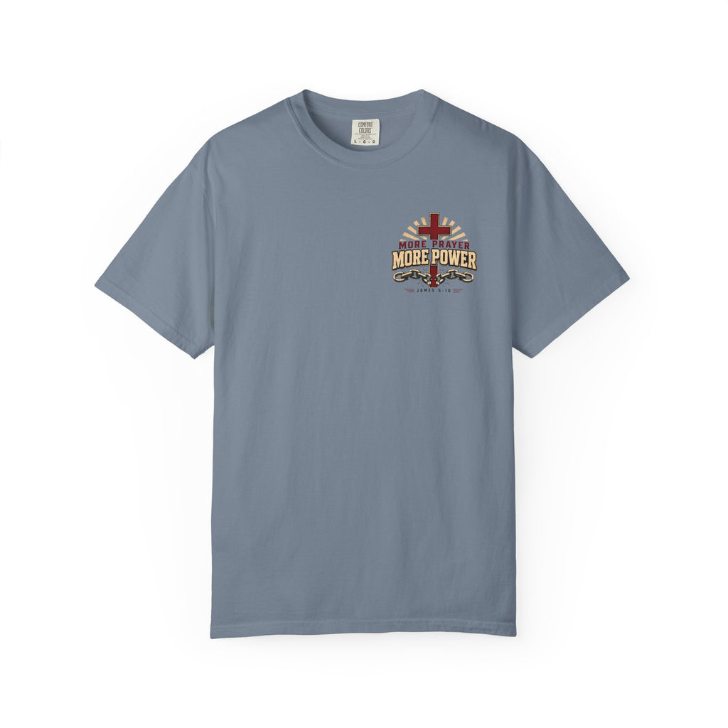 More Prayer More Power - Christian Tee