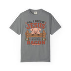 All I Need Is Jesus... And Maybe a Little Bacon | Funny Christian Pig T-Shirt