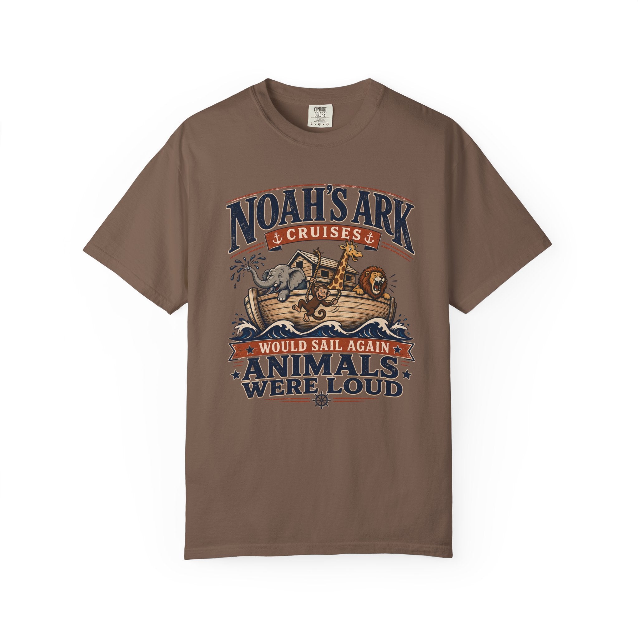 Noah's Ark Cruises - Christian Funny Tee