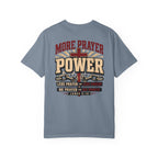 More Prayer More Power - Christian Tee