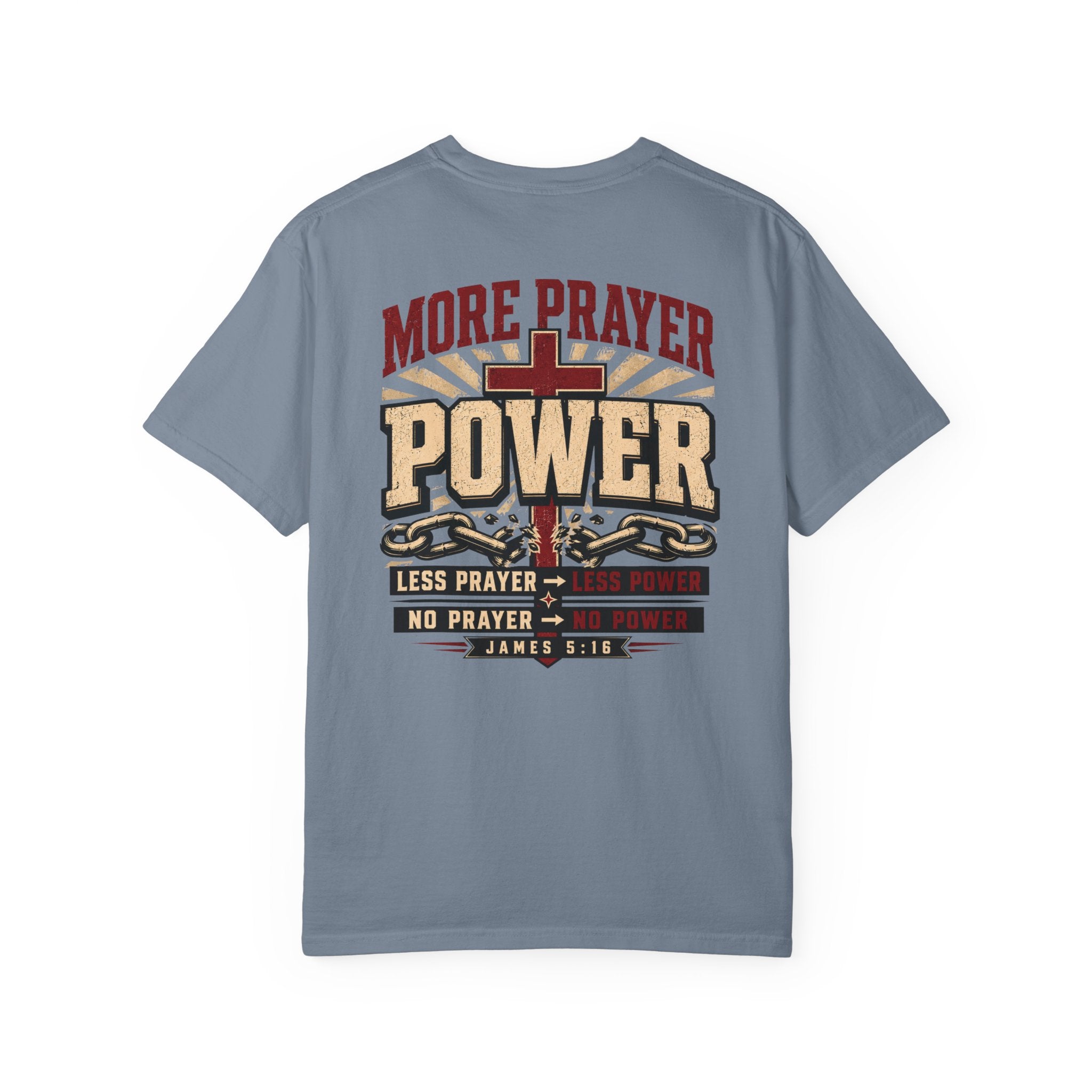 More Prayer More Power - Christian Tee