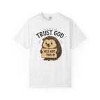 Trust God - Christian Humour Tee