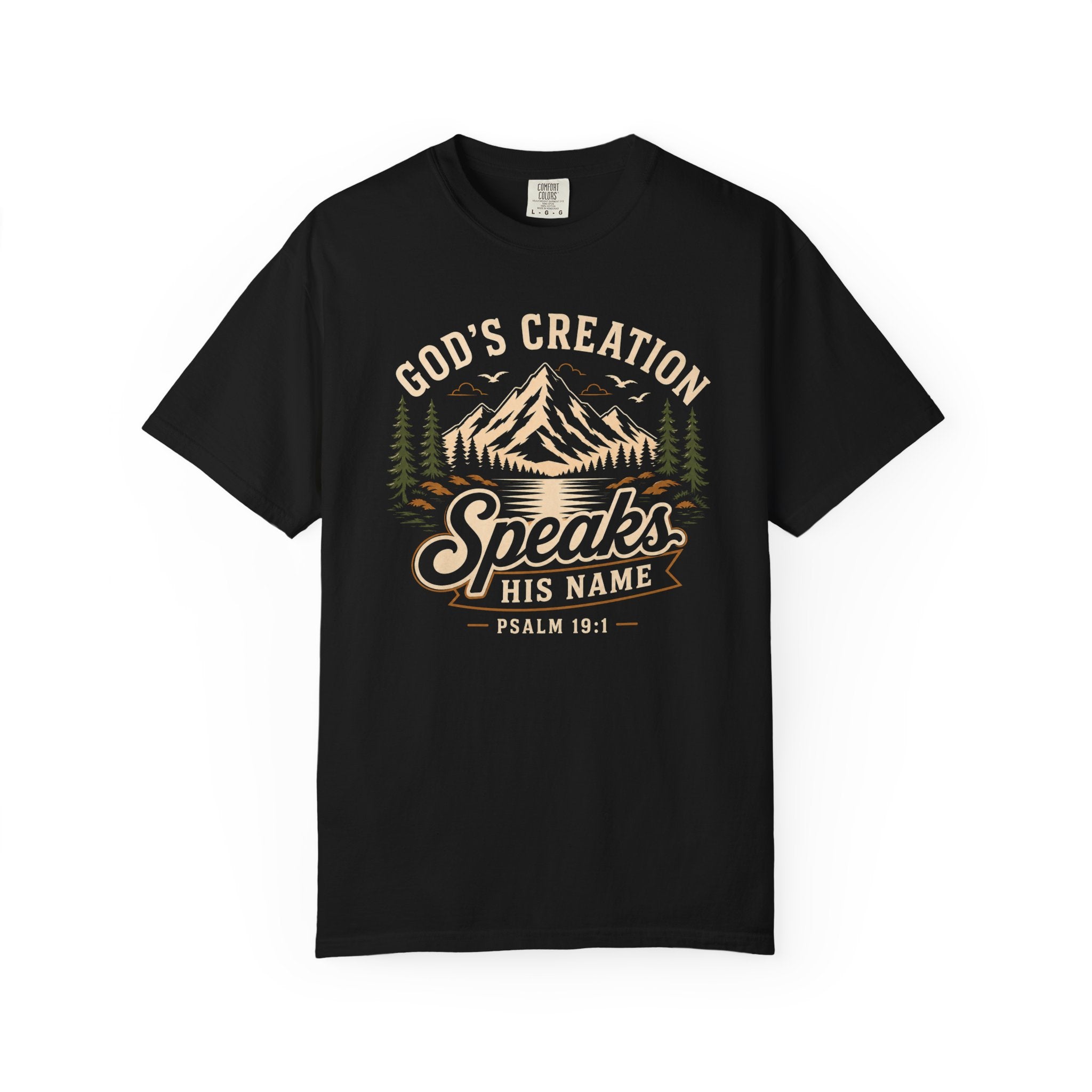 God's Creation Speaks His Name - Christian Outdoors Tee