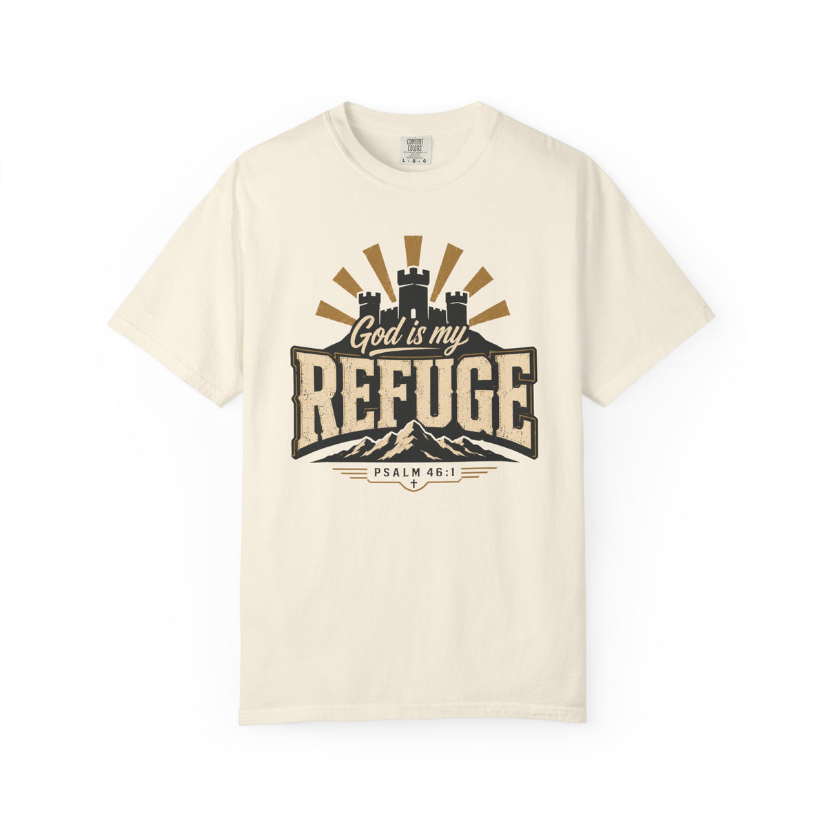 God Is My Refuge - Christian Tee