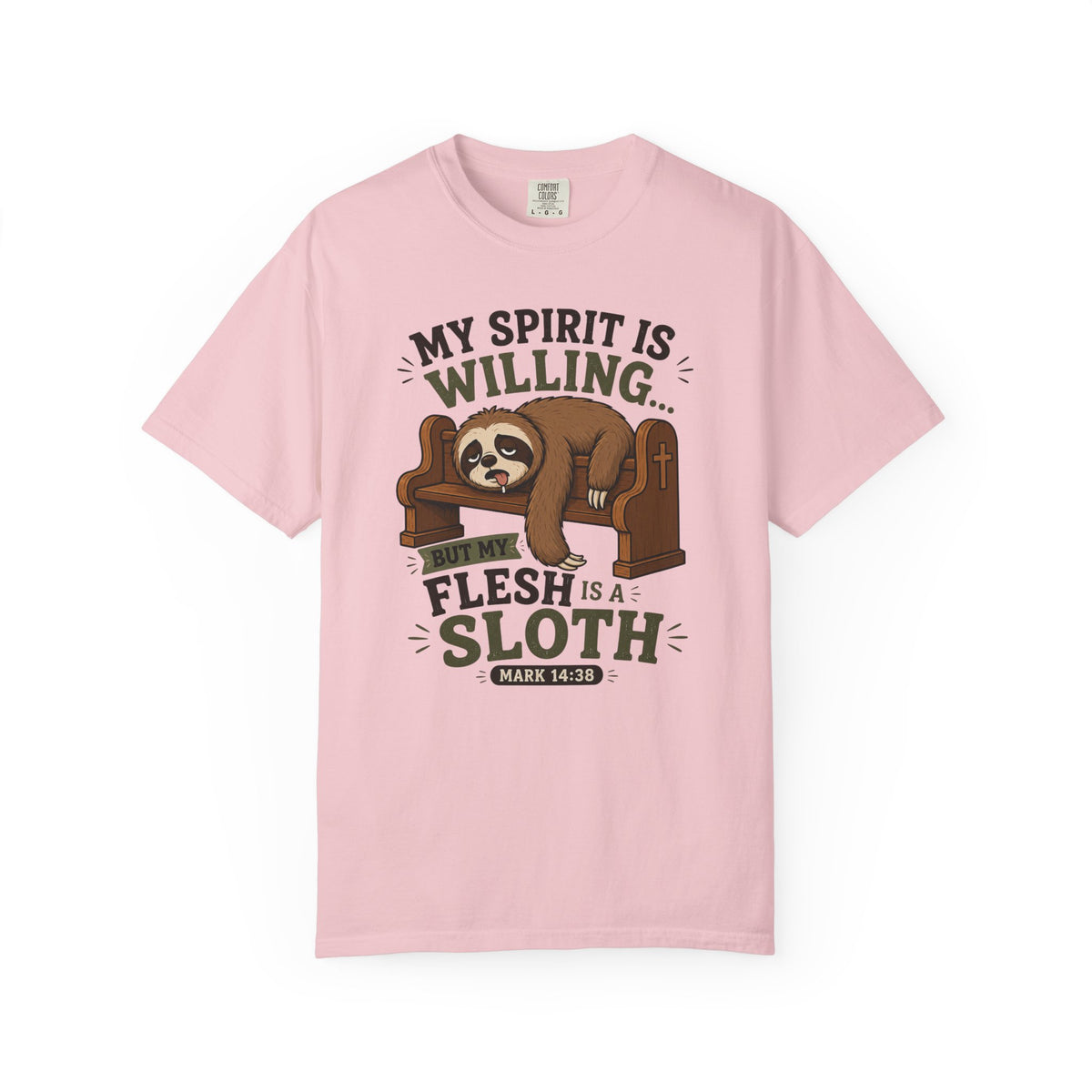 Spirit Yes, Flesh Nah - Funny Sloth Christian T-Shirt