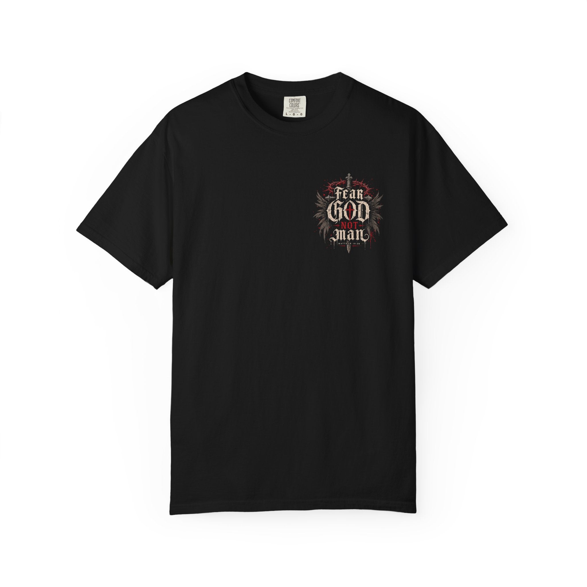 Fear God Not Man - Christian Streetwear Tee