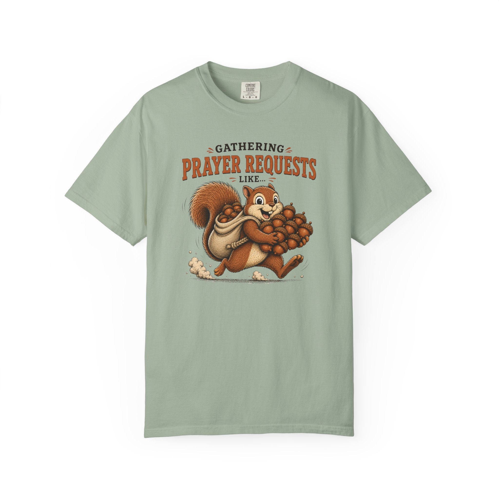 Prayer Requests T-Shirt — Cute Squirrel Gathering Acorns Christian Tee