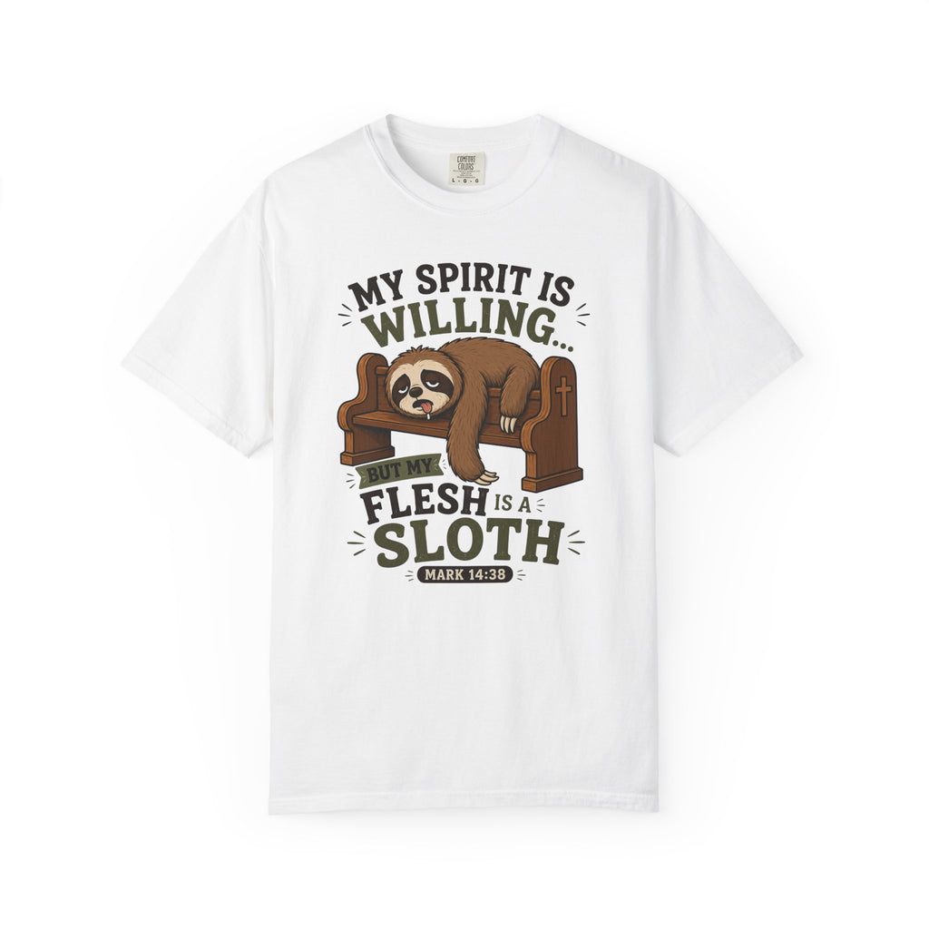 Spirit Yes, Flesh Nah - Funny Sloth Christian T-Shirt