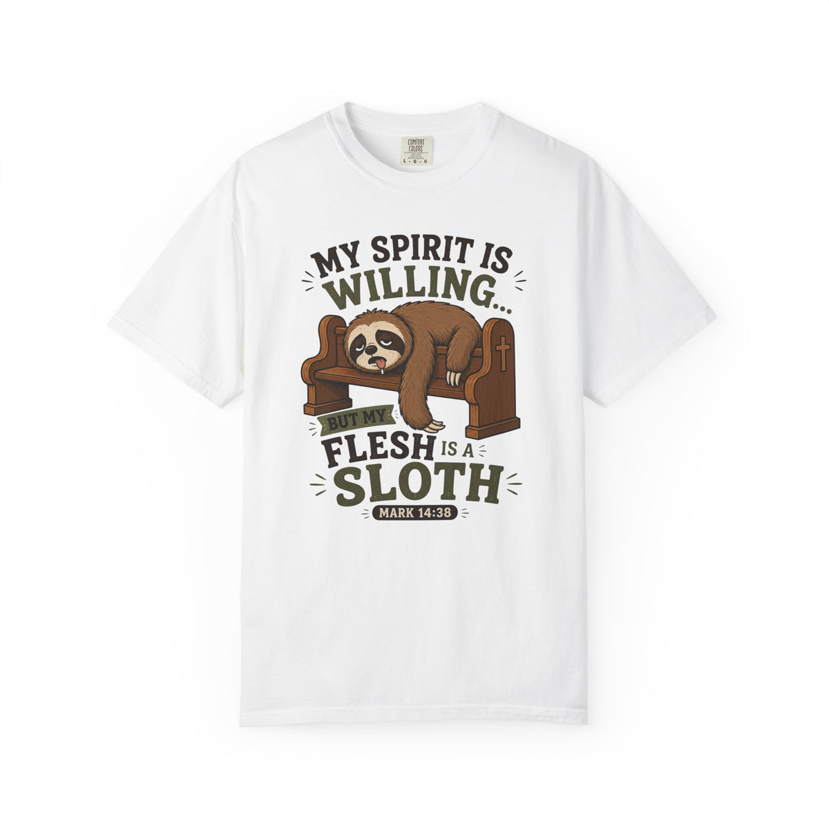 Spirit Yes, Flesh Nah - Funny Sloth Christian T-Shirt