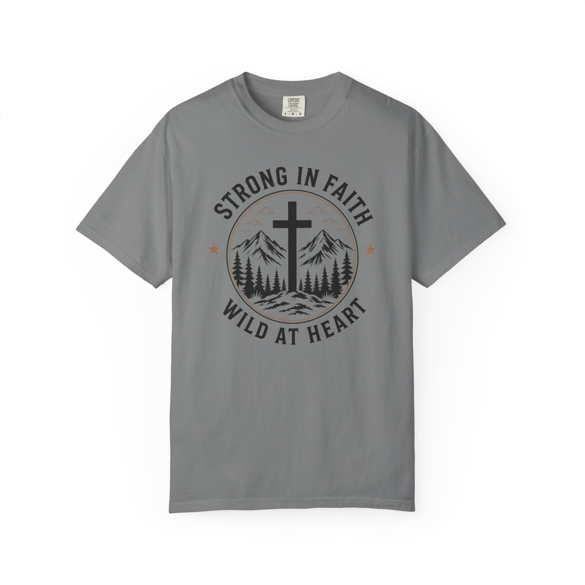 Strong In Faith Wild At Heart – Christian Tee
