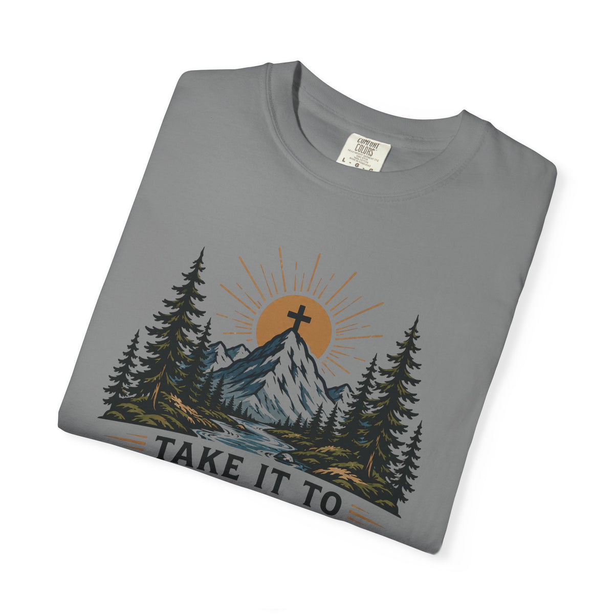 Take It To The Lord - Christian Tee