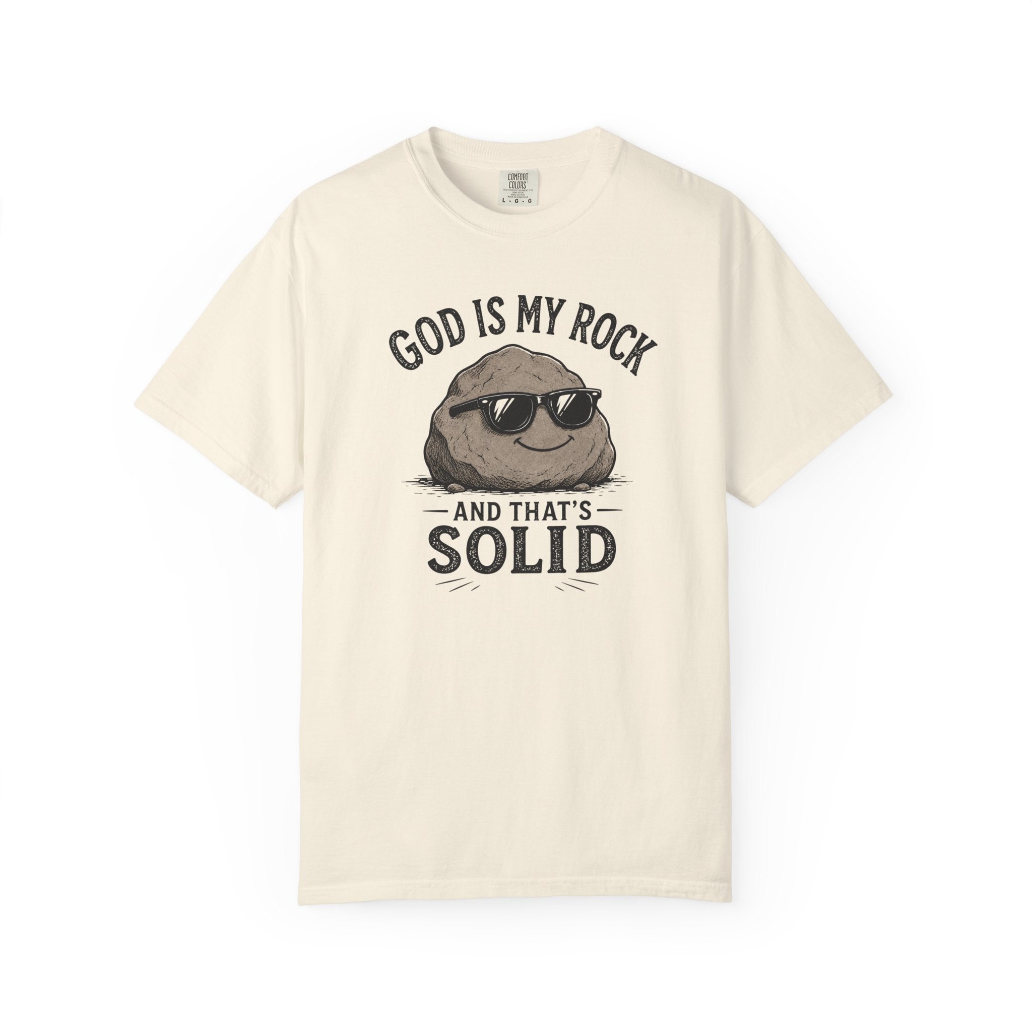 God Is My Rock, And That's Solid Christian T-Shirt